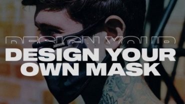 DESIGN YOUR OWN MASK